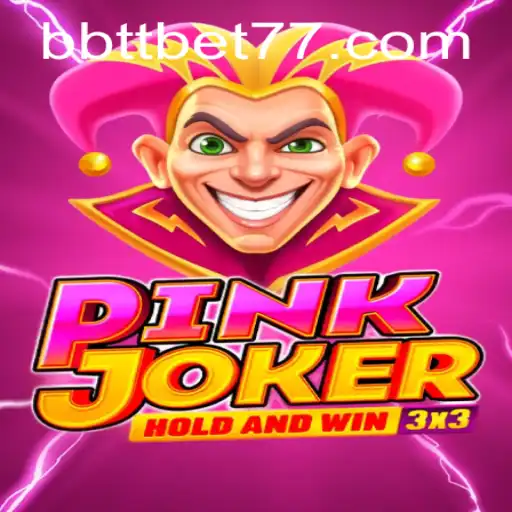 Exploring the Exciting World of Pinkjoker with BBTTBET